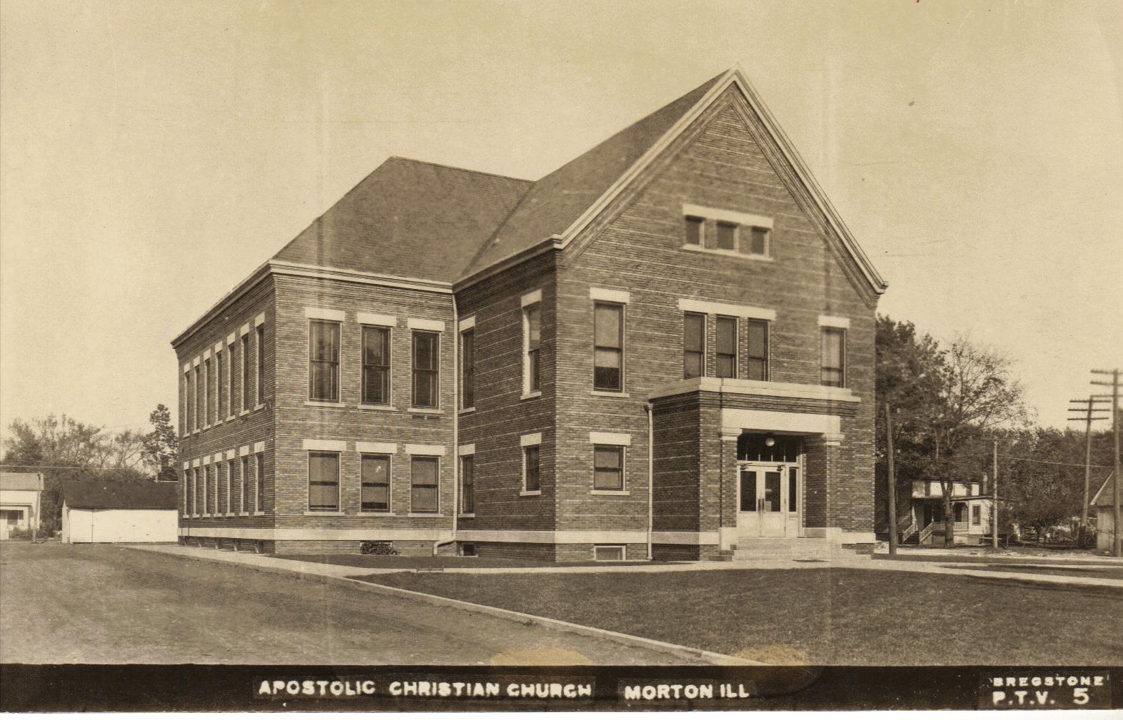 POSTCARDS FROM THE PAST MORTON, ILLINOIS Apostolic Christian Church