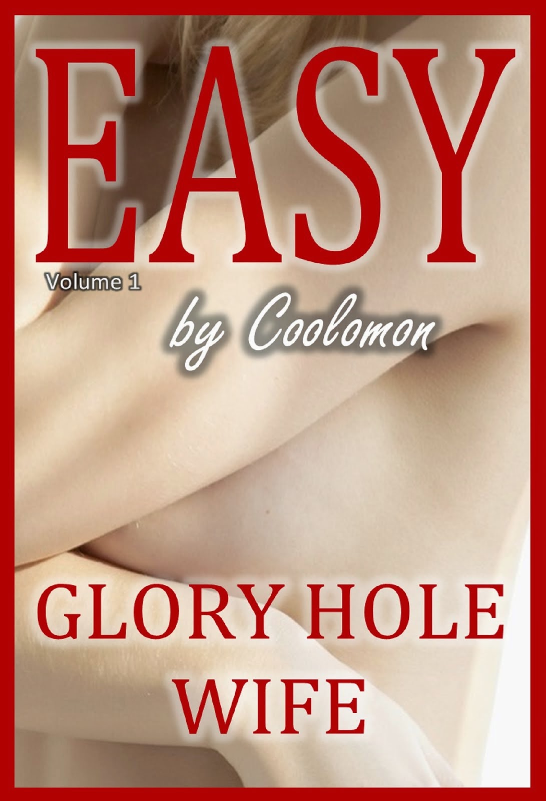 Coolomons erotica Glory Hole W