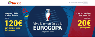 Luckia bono bienvenida 120 euros +20 euros Eurocopa hasta 10 julio Luckia bono bienvenida 120 euros +20 euros Eurocopa hasta 10 julio