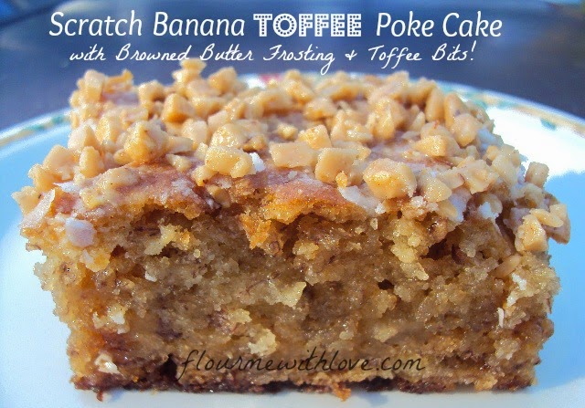 Scratch ingredients turned into a delicious moist Banana Toffee Poke Cake with Browned Butter Frosting