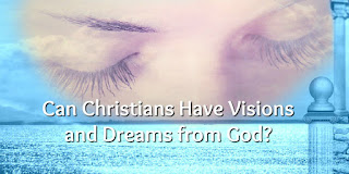 Does God Still Speak in Dreams and Visions?