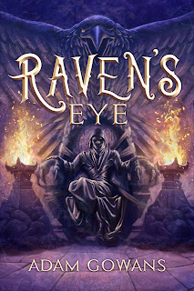 Excerpt: Raven's Eye by Adam Gowans
