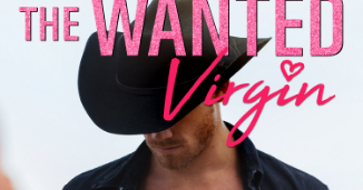 Get Book The Wanted Virgin (Cowboys &amp; Virgins, #3) Background
