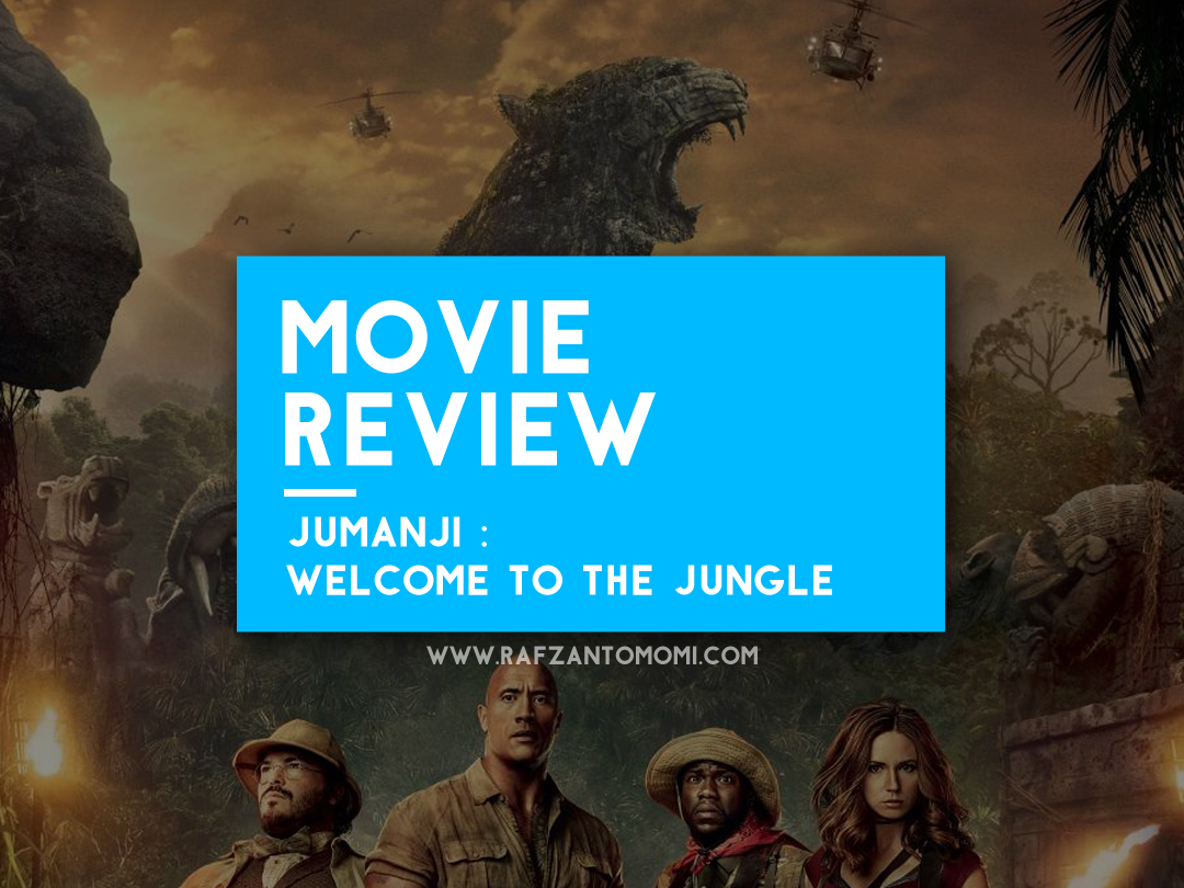 Jumanji : Welcome To The Jungle - Movie Review