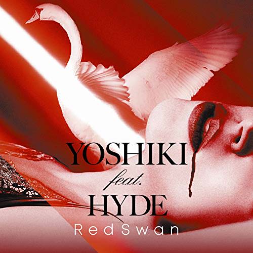 red swan yoshiki feat hyde full song release date red swan yoshiki feat hyde full song release date