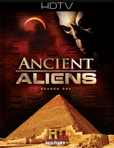 Ancient Aliens: Season 01 (2009-2010) 720p HIST HDTV Latino-Inglés [Subt. Lat] (Serie de TV. Documental)