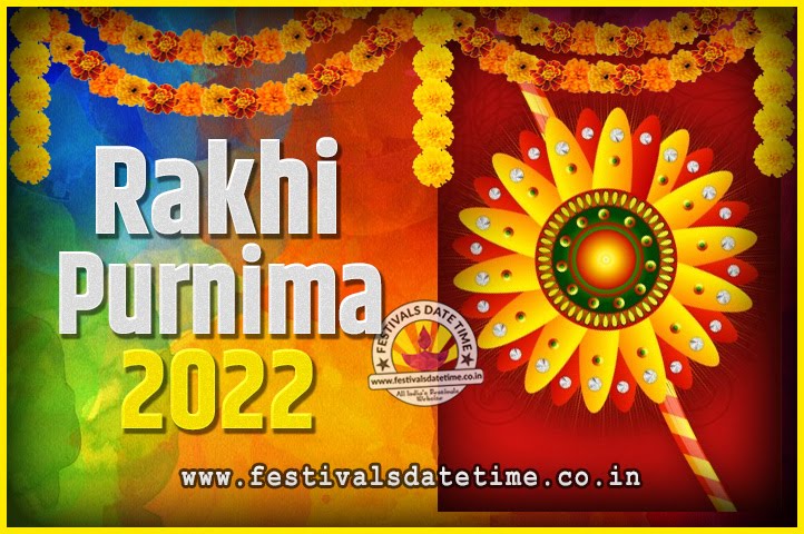 2022 Rakhi Purnima Date And Time 2022 Rakhi Purnima Calendar 2022 Rakhi Purnima Date And Time 2022 Rakhi Purnima Calendar