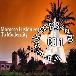 Morocco Fusion-To Modernity 2015 Cd 1