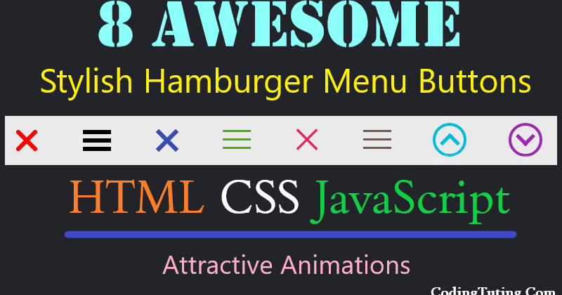 8 Awesome Hamburger Menu Button, html css menu icon:codingtuting