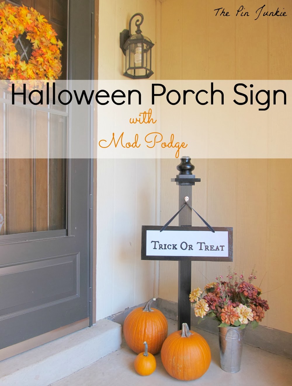 Halloween Porch Sign with Mod Podge