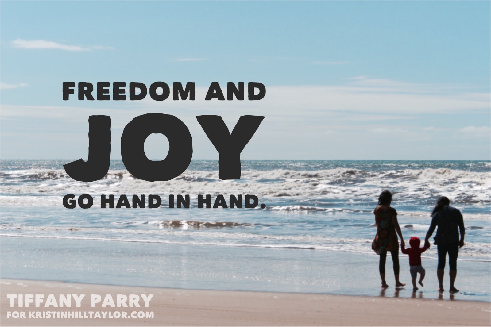 Joy in freedom