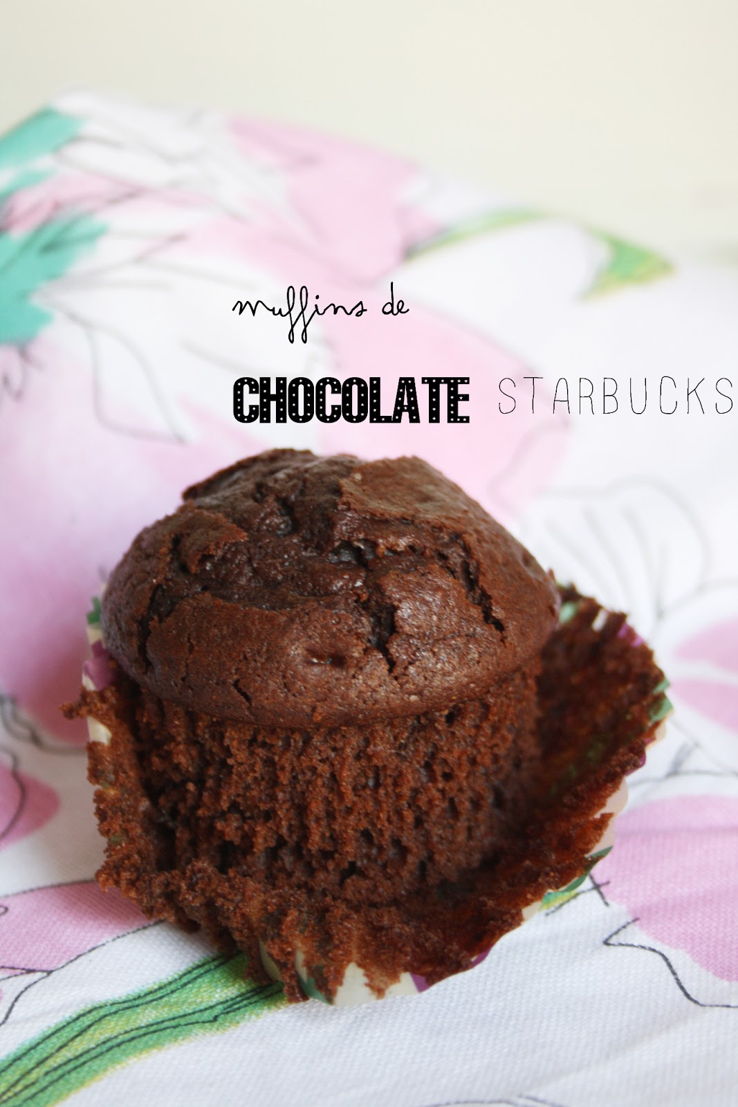 Muffins de chocolate Starbucks En mi nube de azucar....