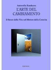 L’ARTE DEL CAMBIAMENTO. Il Senso della Vita nel Motore della Crescita