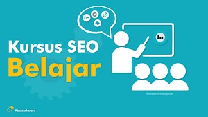 Gratis Belajar! Kursus SEO Online / Offline Versi Blogger Gratis Belajar! Kursus SEO Online / Offline Versi Blogger