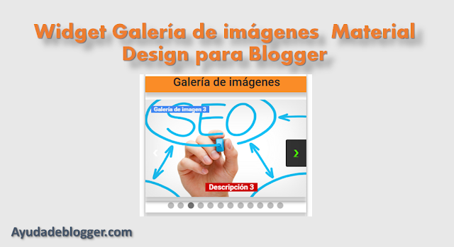 Widget galería de imágenes Material Design para Blogger