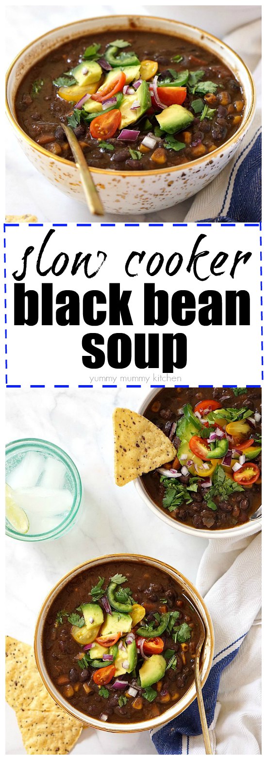 Slow Cooker Black Bean Soup Yummy Mummy Kitchen A Vibrant Vegetarian Blog