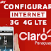 Configurar Internet APN 3G/4G LTE Claro Paraguay 2021
