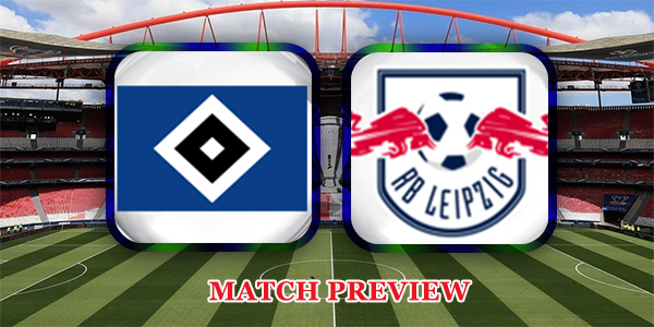 Hamburger vs RB Leipzig: Preview and Predictions Hamburger vs RB Leipzig: Preview and Predictions