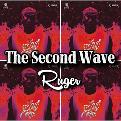 Ruger's Music: The Second Wave (4-Track EP) - Songs: Dior, Champion, Useless, Snapchat.. Streaming - MP3 Download