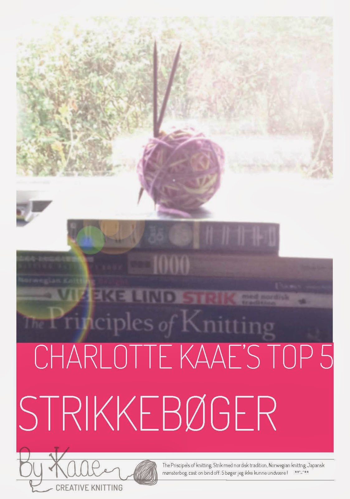 Knitting By Kaae: Charlotte Kaae's top 5 - nr 1