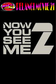 Trailer-Movie-Now-You-See-Me-3-2019 Trailer-Movie-Now-You-See-Me-3-2019