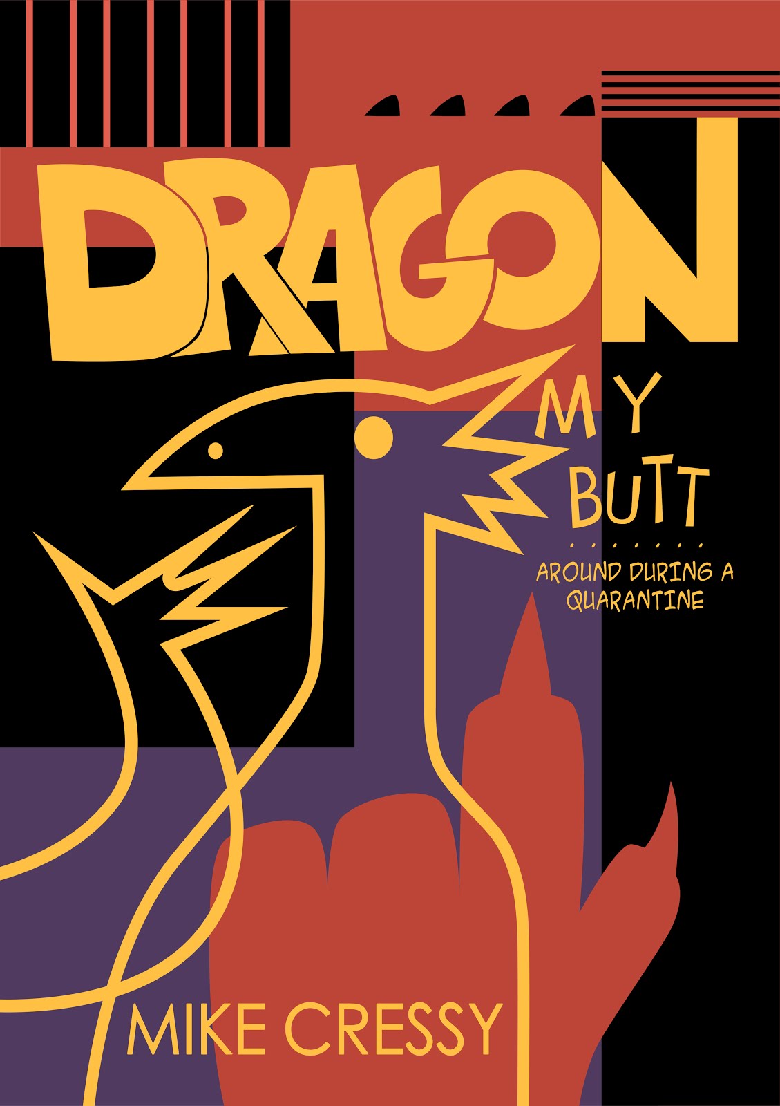 Dragon My Butt...