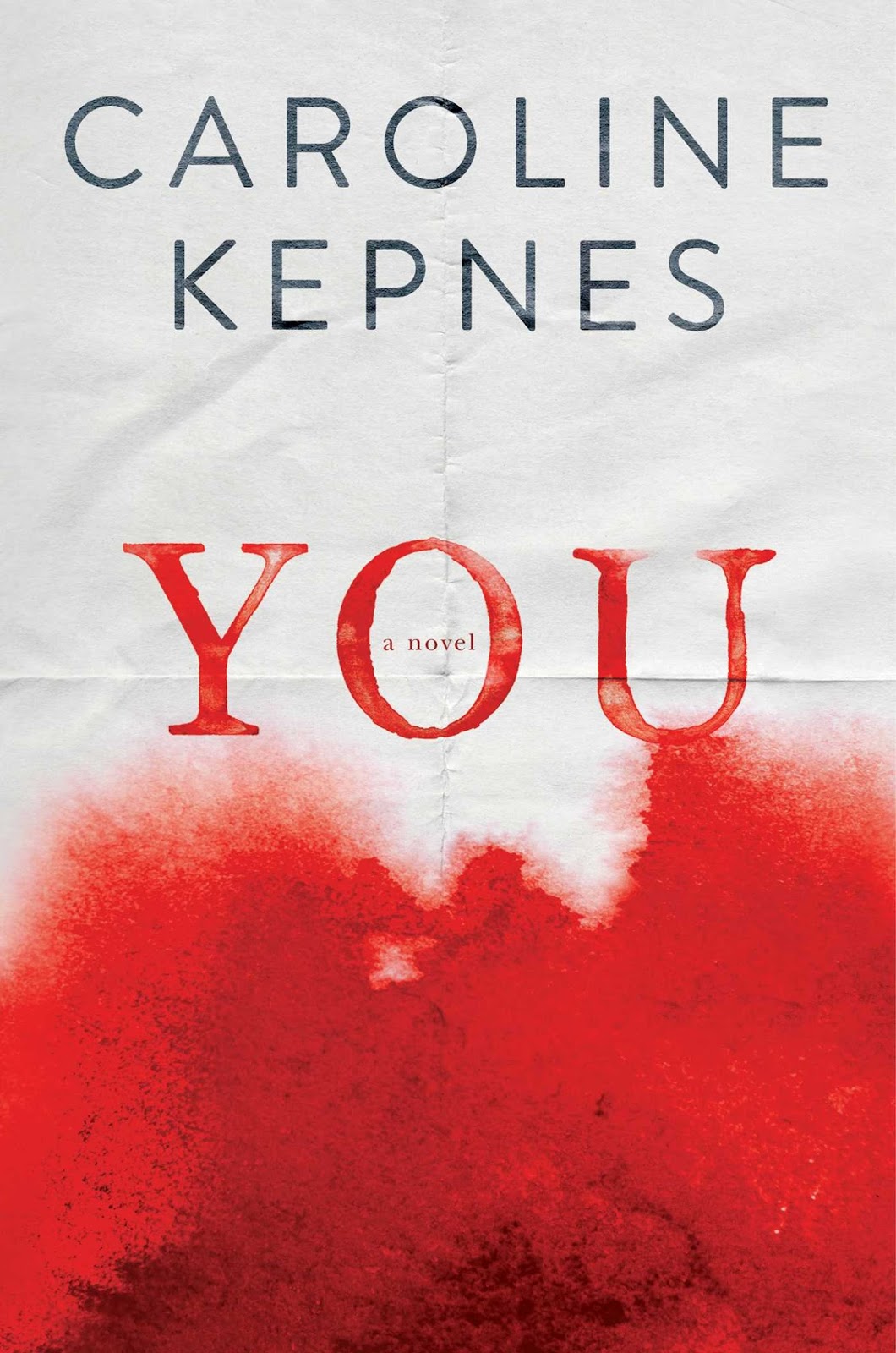 A Thrilling Story You By Caroline Kepnes The Book s Buzz A Thrilling Story You By Caroline Kepnes The Book s Buzz