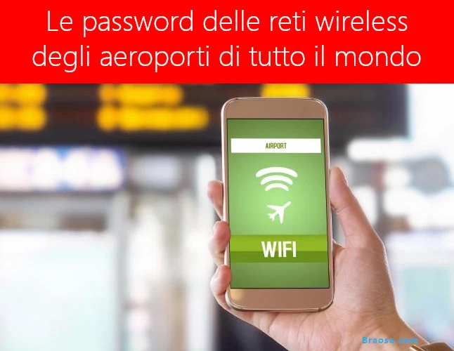 La mappa delle password wireless degli aeroporti in Italia e nel mondo