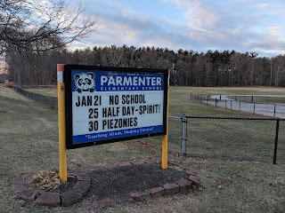Parmenter School sign - reminder no school on Monday, Jan 21