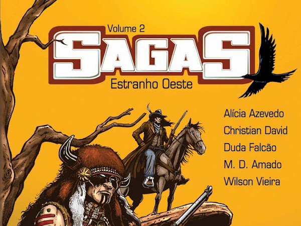 Sagas, volume 2: Estranho Oeste de vários autores, Argonautas Editora