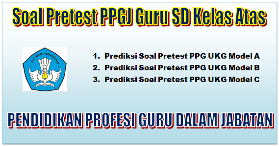 Contoh Soal Ppg Sd Kelas Atas Soal Kelasmu