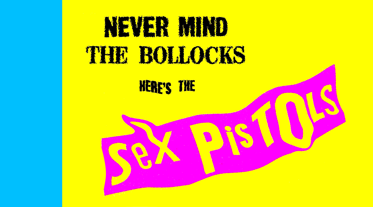 Deviations From Select Albums 1 26 Sex Pistols Never Mind The