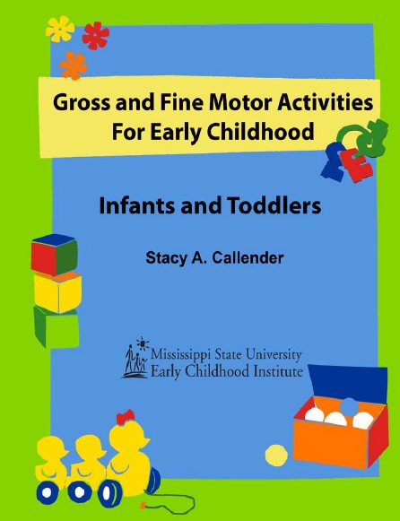   gross and motor fine activity for early childhood -infant-toddler