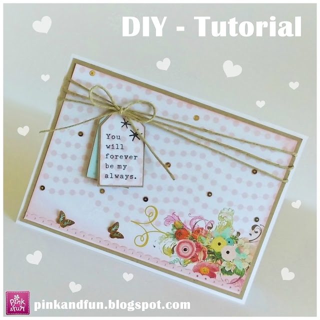 DIY | Tutorial - Cartão para o Dia dos Namorados - FOREVER by Pink&Fun Cardmaking - Valentines Day