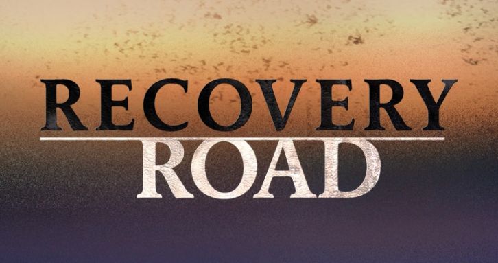 POLL : What did you think of Recovery Road - Series Premiere?