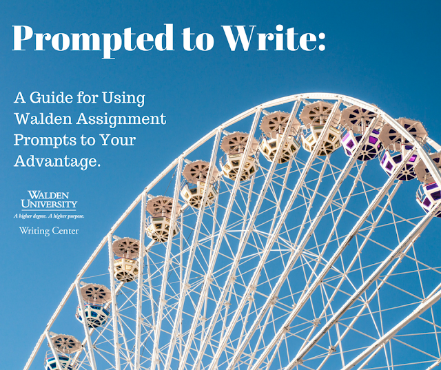 Prompted to Write: A Guide for Using Walden Assignment Prompts to Your Advantage