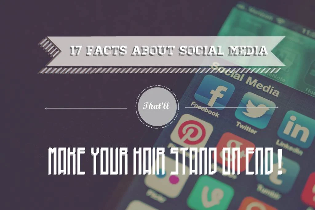 Social Media Stats That’ll Make Your Hair Stand on End! - infographic