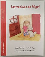 "Nigel´s Neighbours”. Leigh Hambly y Kirsten Phillips. Doubledutch Books. Canadá. Mayo – 2015