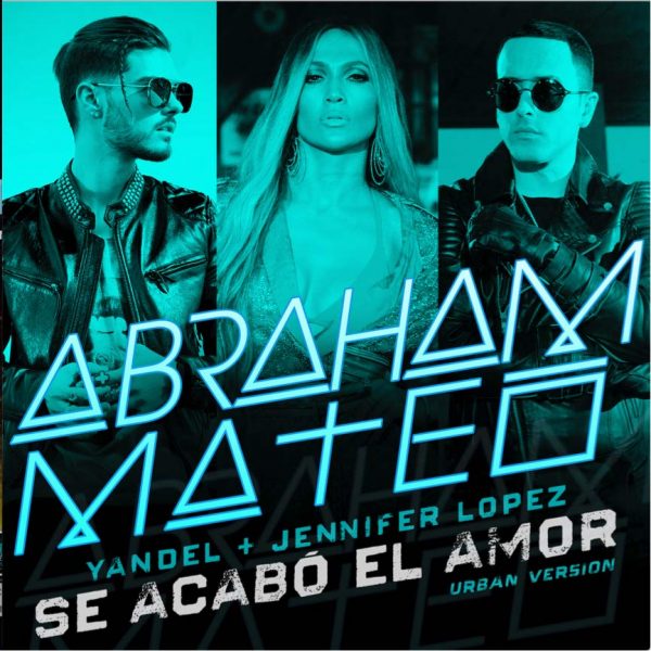 Abraham Mateo estrena nuevo single junto a Jennifer López y Yandel