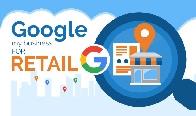 Google My Business For Retail