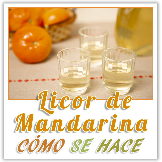 LICOR DE MANDARINA, MANDARINETTO , MANDARINELLO