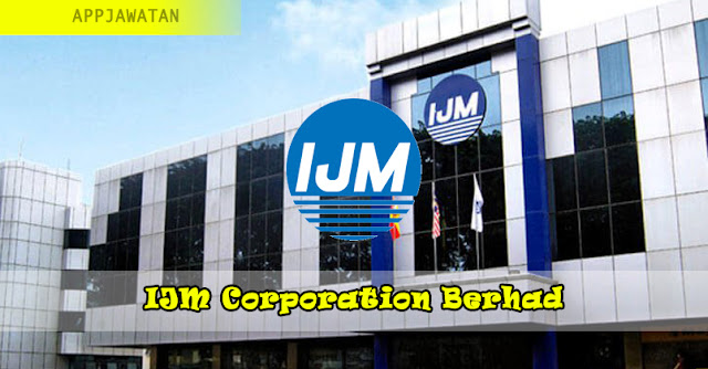 Jawatan Kosong di IJM Corporation Berhad - 9 Februari 2019 Jawatan Kosong di IJM Corporation Berhad - 9 Februari 2019