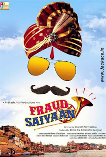 Fraud Saiyyan Movie First Look Poster 1