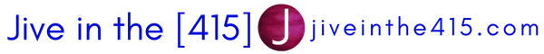 Jive in the [415] Logo jiveinthe415.com