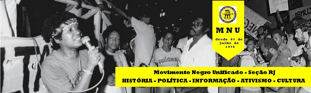 Movimento Negro Unificado - MNU-RJ