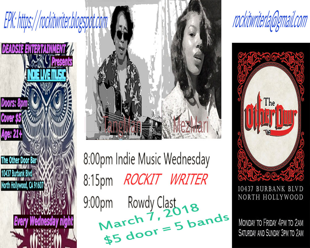 Tangman Presents Rockit Writer 03 07 2018 At The 03 07 2018 Rockit Writer At The Other Door Bar North Hollywood