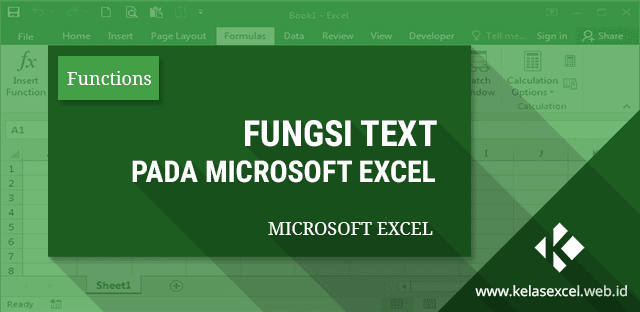 Cara Menggunakan Fungsi TEXT Excel Cara Menggunakan Fungsi TEXT Excel
