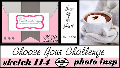 http://freshbreweddesigns.blogspot.com/2014/01/january-choose-your-challenge.html