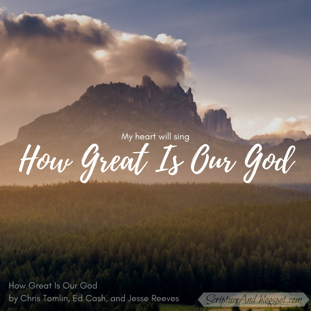 Bible Verses for How Great Is Our God