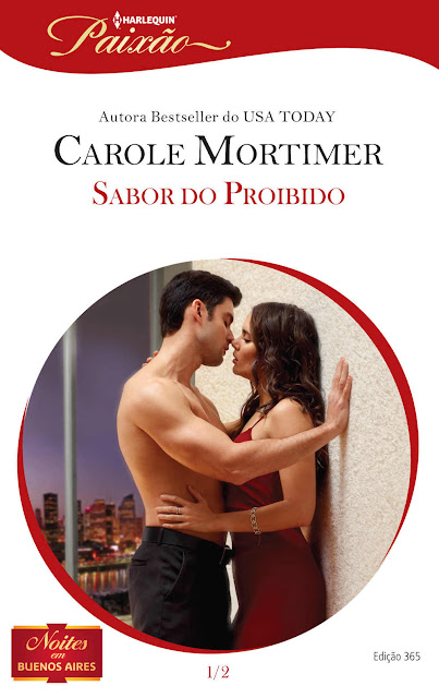 Sabor do Proibido Harlequin Paixão Carole Mortimer